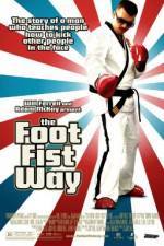 Watch The Foot Fist Way Tvmuse