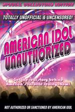 Watch American Idol: Unauthorized Tvmuse