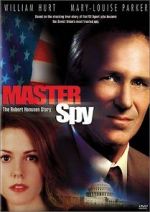 Watch Master Spy: The Robert Hanssen Story Tvmuse
