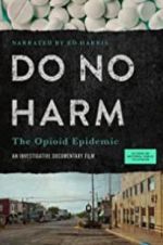 Watch Do No Harm: The Opioid Epidemic Tvmuse