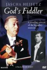 Watch God's Fiddler: Jascha Heifetz Tvmuse