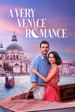 Watch A Very Venice Romance Tvmuse