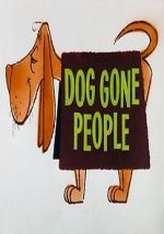 Watch Dog Gone People (Short 1960) Tvmuse