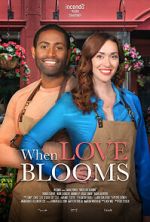 Watch When Love Blooms Tvmuse