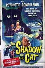 Watch Shadow of the Cat Tvmuse