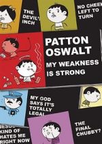 Watch Patton Oswalt: My Weakness Is Strong (TV Special 2009) Tvmuse