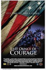 Watch Last Ounce of Courage Tvmuse
