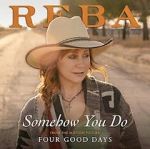 Watch Reba McEntire: Somehow You Do Tvmuse