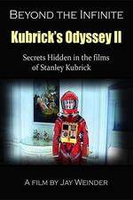 Watch Kubrick's Odyssey II Secrets Hidden in the Films of Stanley Kubrick Part Two Beyond the Infinite Tvmuse