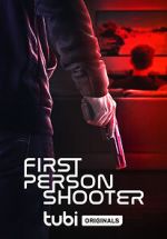 Watch First Person Shooter Tvmuse