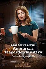 Watch Last Scene Alive: An Aurora Teagarden Mystery Tvmuse