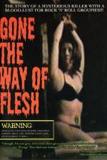Watch Gone the Way of Flesh Tvmuse