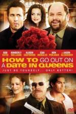 Watch How to Go Out on a Date in Queens Tvmuse