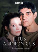 Watch Titus Andronicus Tvmuse