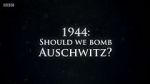 Watch 1944: Should We Bomb Auschwitz? Tvmuse