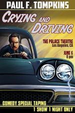 Watch Paul F. Tompkins: Crying and Driving (TV Special 2015) Tvmuse