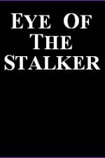 Watch Eye of the Stalker Tvmuse