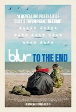 Watch Blur: To the End Tvmuse