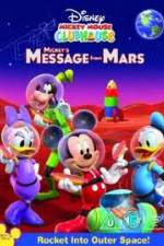 Watch Mickey Mouse Clubhouse: Mickey's Message From Mars Tvmuse