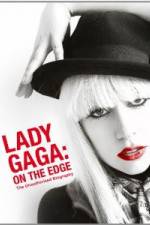 Watch Lady Gaga On The Edge Tvmuse