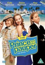 Watch The Prince and the Pauper: The Movie Tvmuse