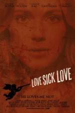 Watch Love Sick Love Tvmuse