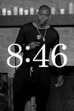 Watch Dave Chappelle: 8:46 Tvmuse
