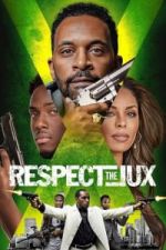 Watch Respect the Jux Tvmuse