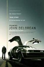 Watch Framing John DeLorean Tvmuse