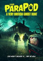 Watch The ParaPod: A Very British Ghost Hunt Tvmuse