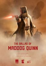 Watch The Ballad of Maddog Quinn (Short 2022) Tvmuse