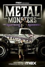 Watch Metal Monsters: The Righteous Redeemer (TV Special 2023) Tvmuse
