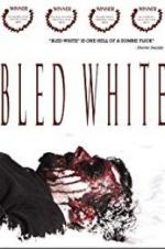 Watch Bled White Tvmuse