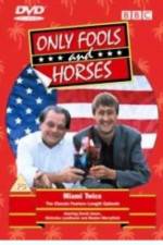 Watch Only Fools and Horses Miami Twice Part 2 - Oh to Be in England Tvmuse