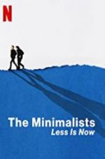 Watch The Minimalists: Less Is Now Tvmuse