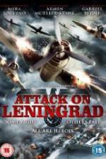 Watch Attack On Leningrad Tvmuse