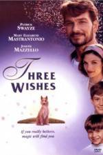 Watch Three Wishes Tvmuse