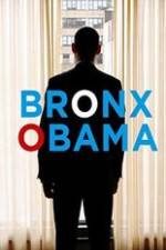 Watch Bronx Obama Tvmuse