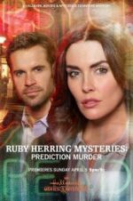 Watch Ruby Herring Mysteries: Prediction Murder Tvmuse