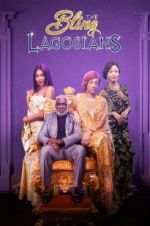 Watch The Bling Lagosians Tvmuse