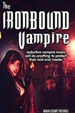 Watch The Ironbound Vampire Tvmuse