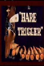 Watch Hare Trigger Tvmuse