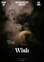 Watch The Wish (Short) Tvmuse