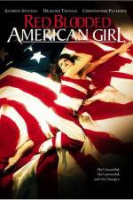 Watch Red Blooded American Girl Tvmuse