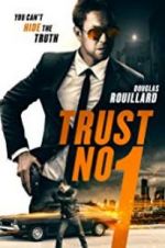 Watch Trust No 1 Tvmuse