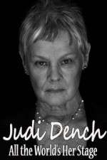 Watch Judi Dench All the Worlds Her Stage Tvmuse