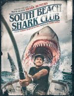 Watch South Beach Shark Club: Legends and Lore of the South Florida Shark Hunters Tvmuse