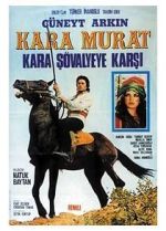 Watch Kara Murat: Kara Svalyeye Karsi Tvmuse