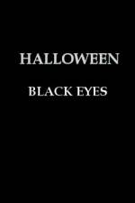 Watch Halloween Black Eyes Tvmuse