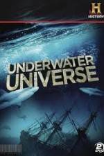Watch History Channel Underwater Universe Tvmuse